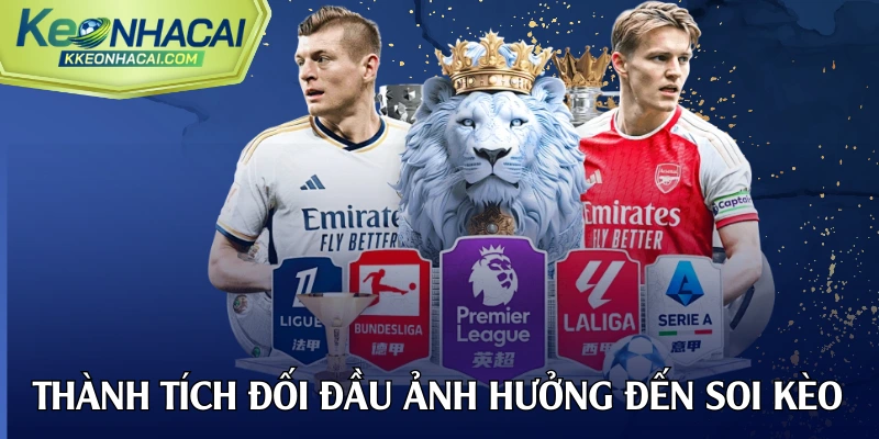 Thành tích đối đầu ảnh hưởng đến soi kèo Arsenal vs Chelsea
